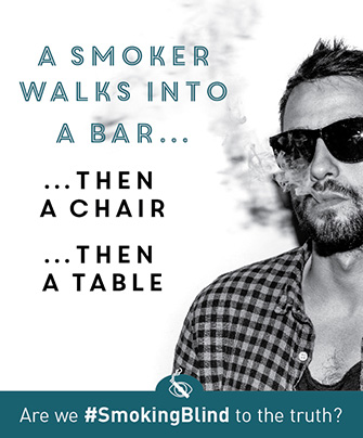 A smoker walks into a bar... then a chair... then a table.